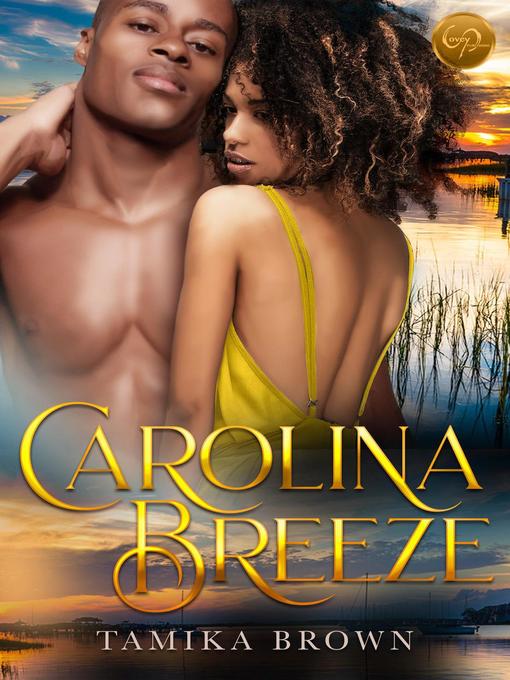 Title details for Carolina Breeze, #1 by Tamika Brown - Available